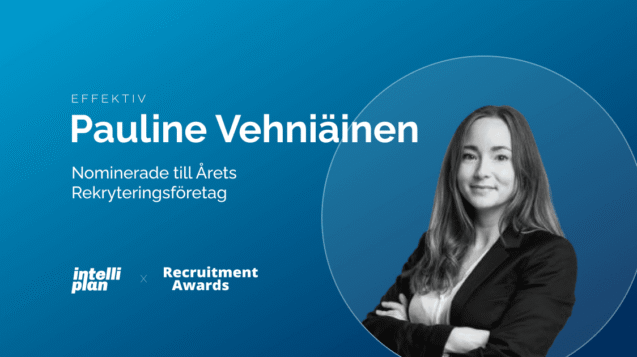 Pauline Vehniäinen, Effektiv, Recruitment Awards 2026